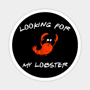 Looking for my Lobster Magnet